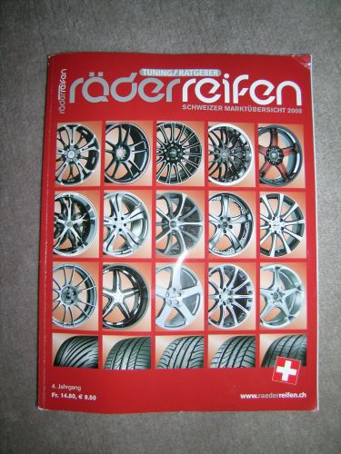 Räder-Reifen Katalog 2008. www.raederreifen.ch.