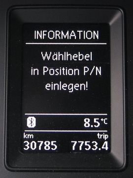 Warnanzeige für Wählhebelstellung. Warnanzeige für Wählhebelstellung.